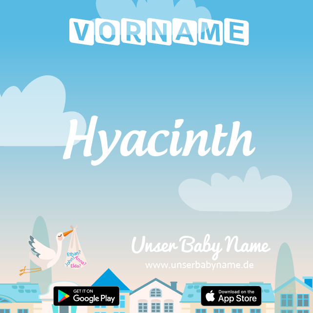 Name Hyacinth : Bedeutung, Herkunft, Popularität