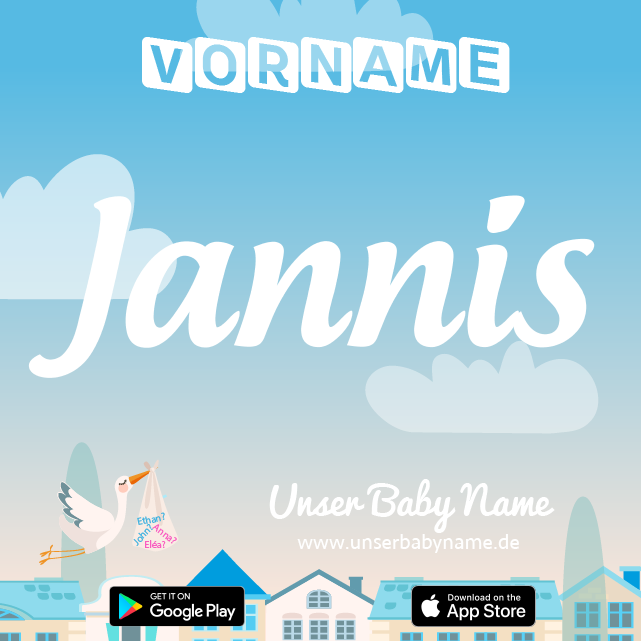 Name Jannis : Bedeutung, Herkunft, Popularität