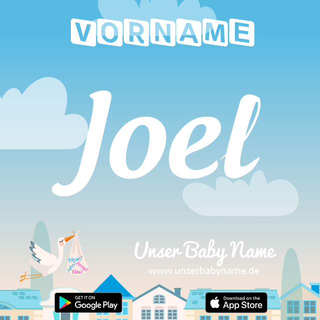 Name Joel : Bedeutung, Herkunft, Popularität