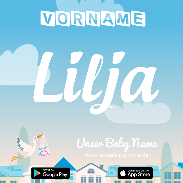Name Lilja : Bedeutung, Herkunft, Popularität