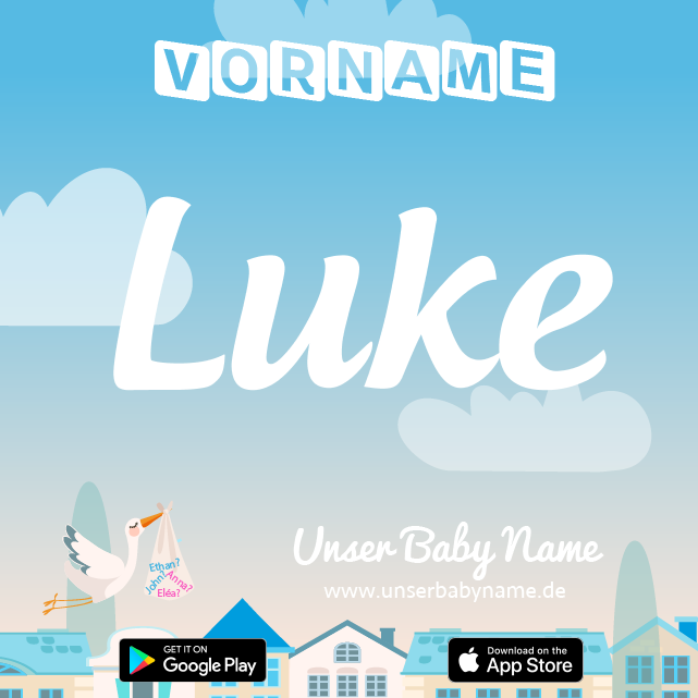 Name Luke : Bedeutung, Herkunft, Popularität