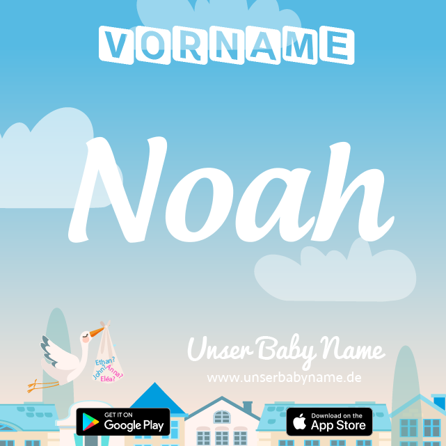 Name Noah : Bedeutung, Herkunft, Popularität