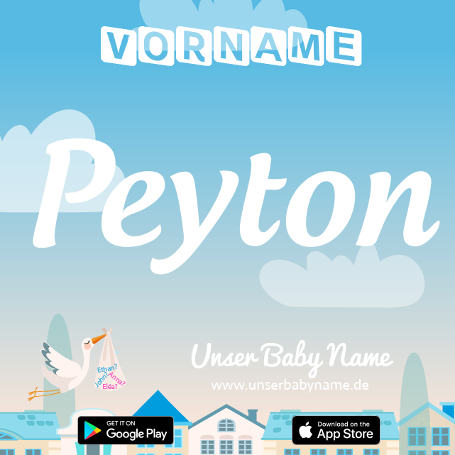 Name Peyton : Bedeutung, Herkunft, Popularität