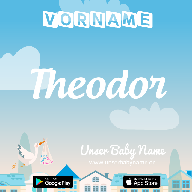 Name Theodor : Bedeutung, Herkunft, Popularität
