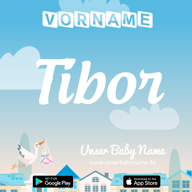 Name Tibor : Bedeutung, Herkunft, Popularität