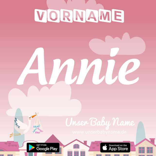 Name Annie : Bedeutung, Herkunft, Popularität