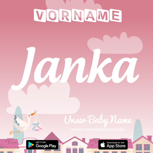 Name Janka : Bedeutung, Herkunft, Popularität