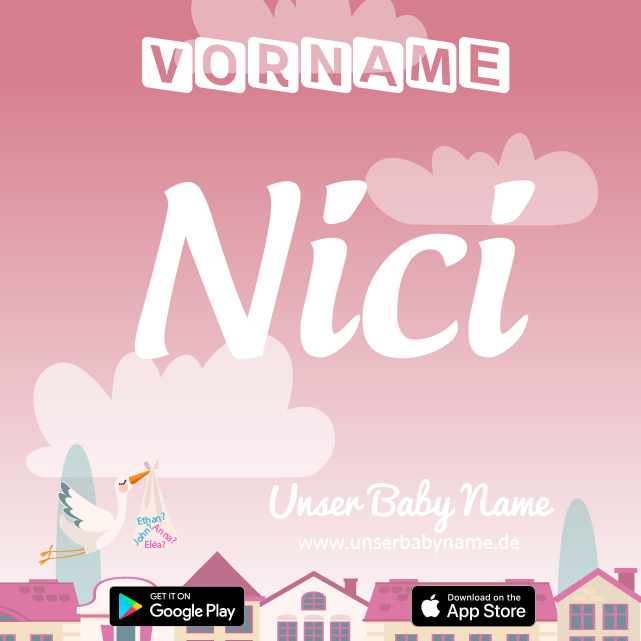 Name Nici : Bedeutung, Herkunft, Popularität