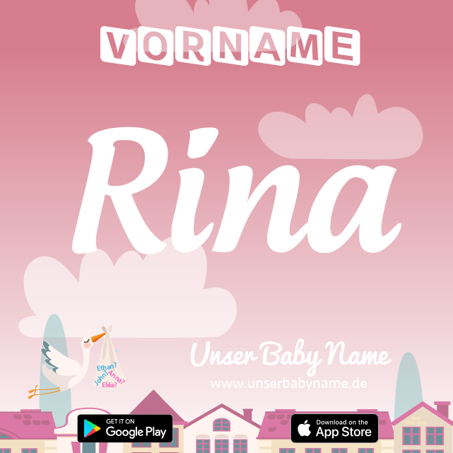 Name Rina : Bedeutung, Herkunft, Popularität
