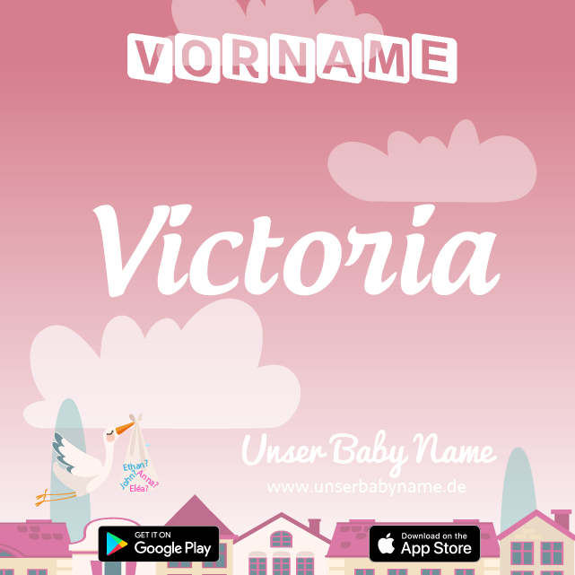 Name Victoria : Bedeutung, Herkunft, Popularität