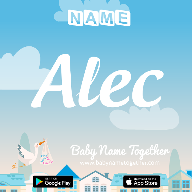 Name Alec : Meaning, Origin & Popularity