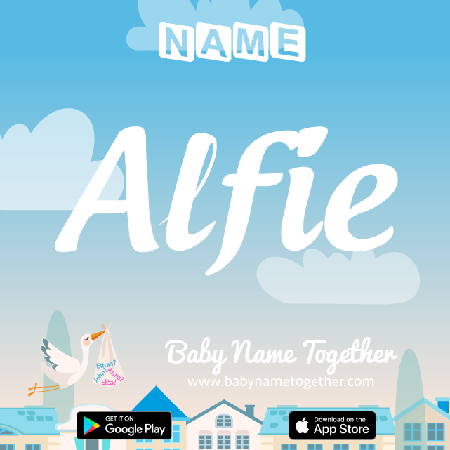 Name Alfie : Meaning, Origin & Popularity