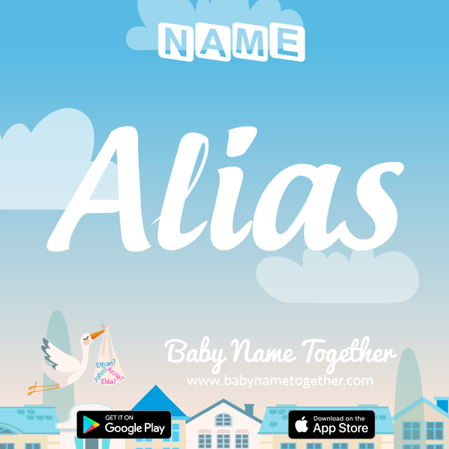 Name Alias : Meaning, Origin & Popularity