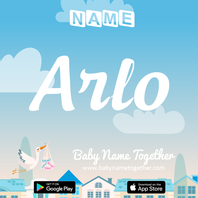 Name Arlo : Meaning, Origin & Popularity