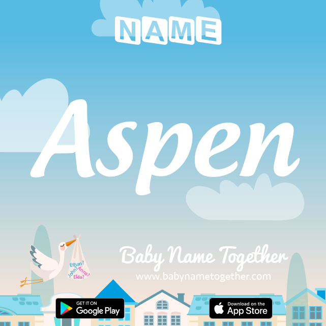 Name Aspen : Meaning, Origin & Popularity