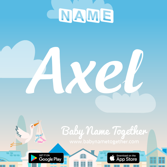 Name Axel : Meaning, Origin & Popularity