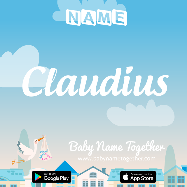 Name Claudius : Meaning, Origin & Popularity