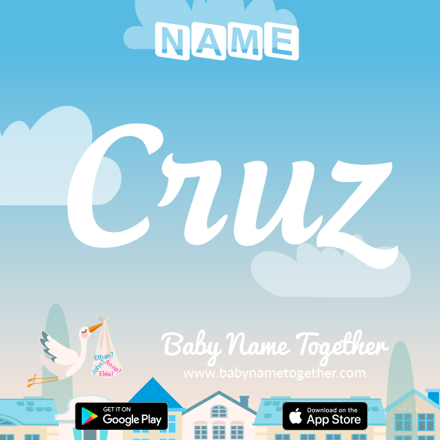 Name Cruz : Meaning, Origin & Popularity