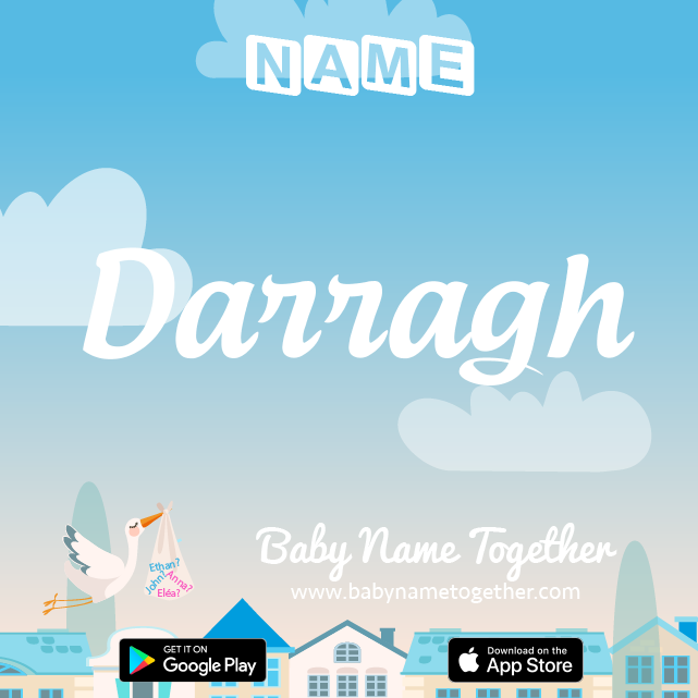 Name Darragh : Meaning, Origin & Popularity