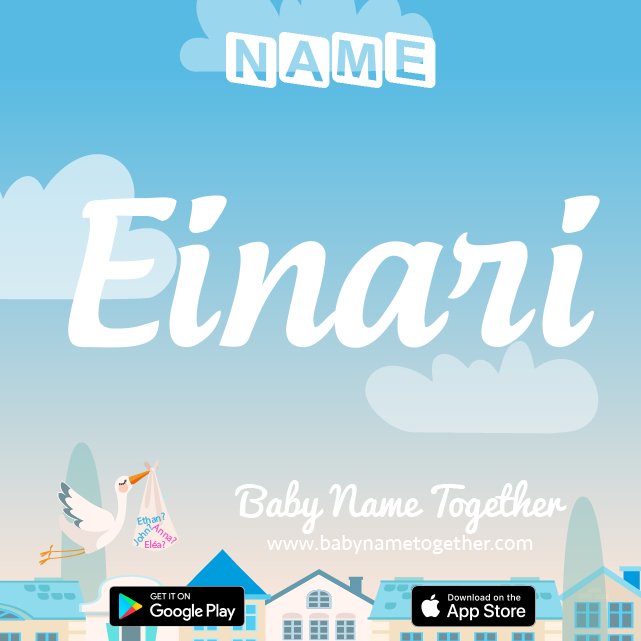 Name Einari : Meaning, Origin & Popularity