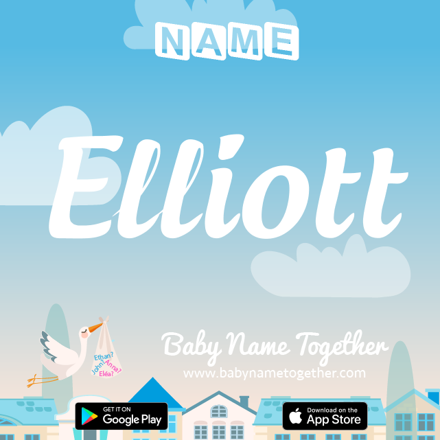 Name Elliott : Meaning, Origin & Popularity