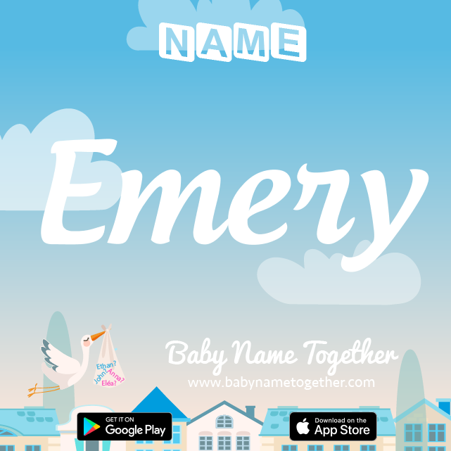 Name Emery : Meaning, Origin & Popularity