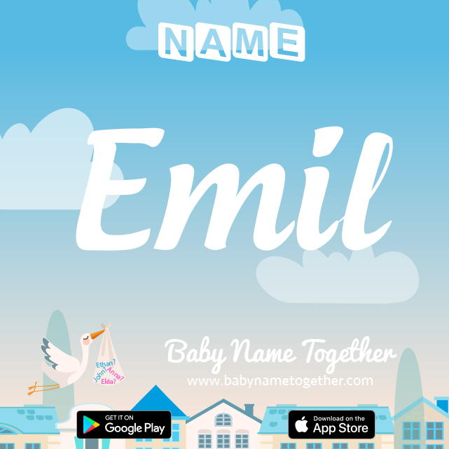 Name Emil : Meaning, Origin & Popularity