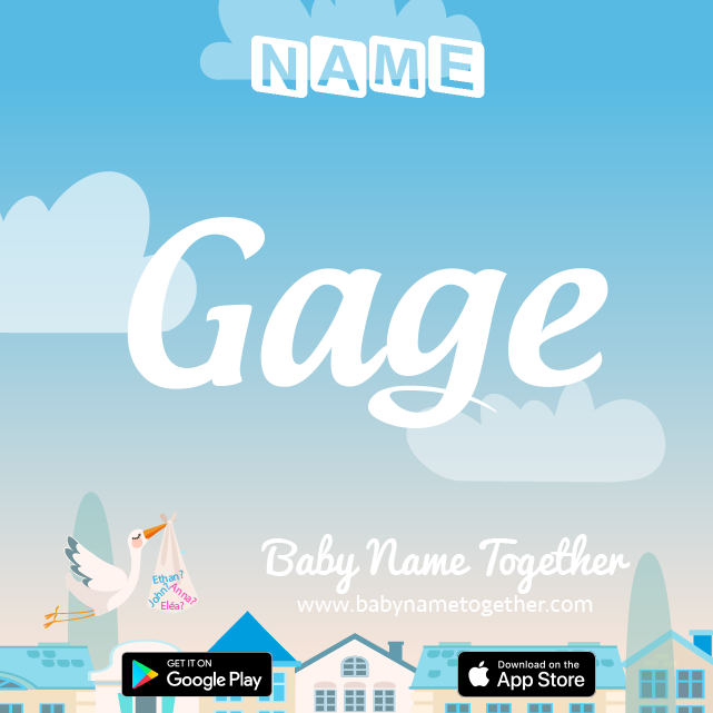 Name Gage : Meaning, Origin & Popularity