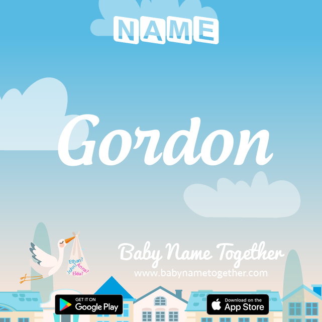 Name Gordon : Meaning, Origin & Popularity