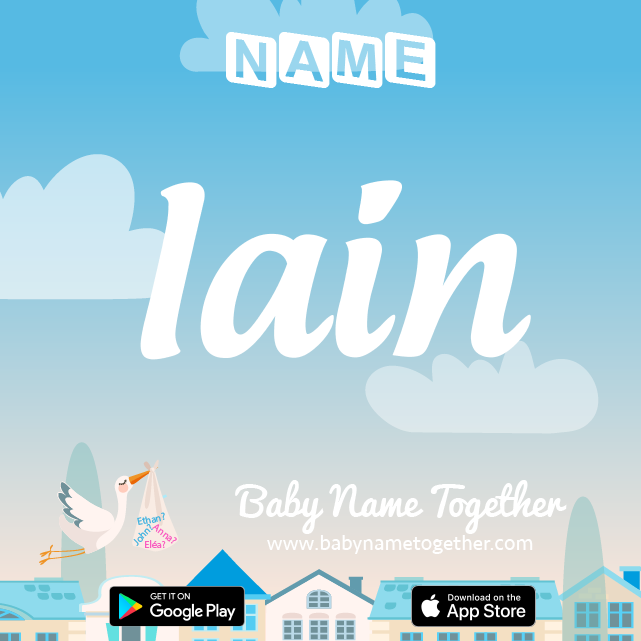 Name Iain : Meaning, Origin & Popularity