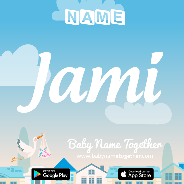 Name Jami : Meaning, Origin & Popularity