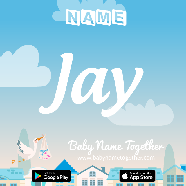 Name Jay : Meaning, Origin & Popularity