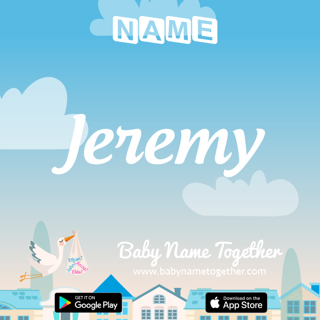 Name Jeremy : Meaning, Origin & Popularity