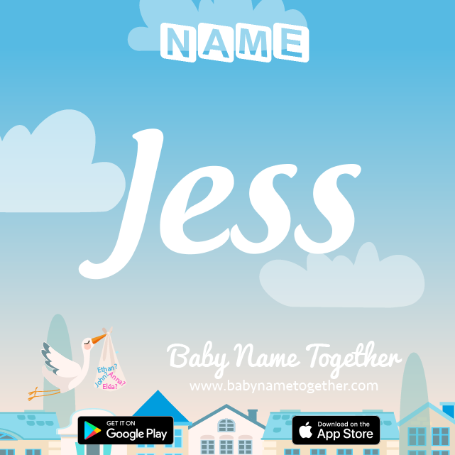 Name Jess : Meaning, Origin & Popularity