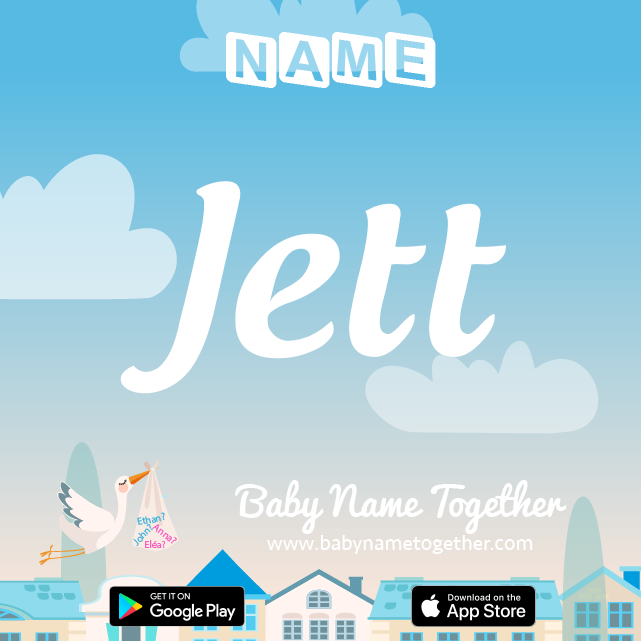 Name Jett : Meaning, Origin & Popularity