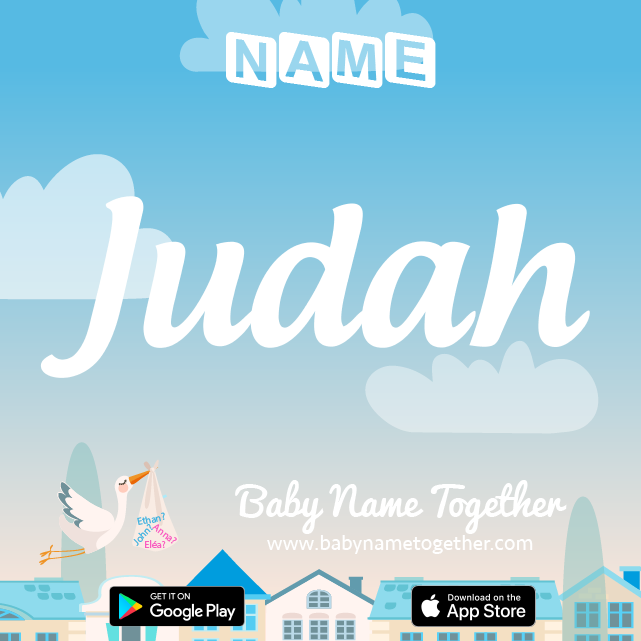 Name Judah : Meaning, Origin & Popularity