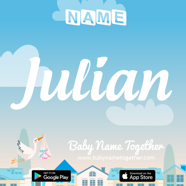 Name Julian : Meaning, Origin & Popularity