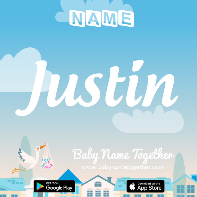 Name Justin : Meaning, Origin & Popularity
