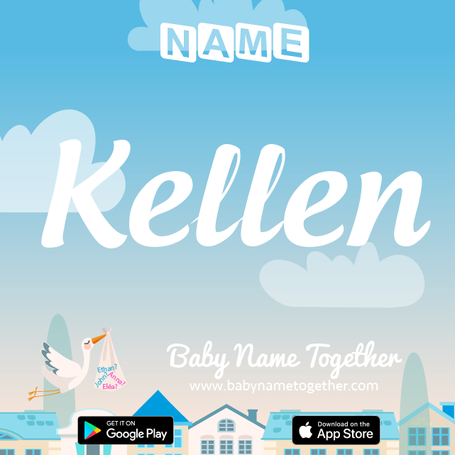 Name Kellen : Meaning, Origin & Popularity