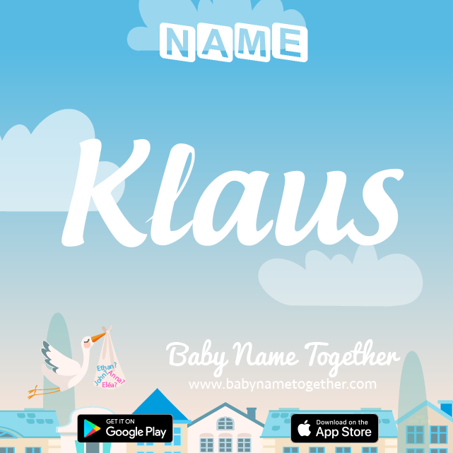 Name Klaus : Meaning, Origin & Popularity