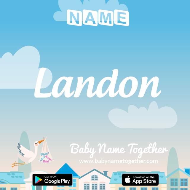 Name Landon : Meaning, Origin & Popularity