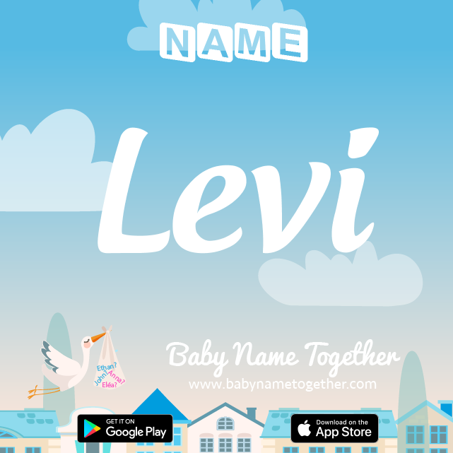 Name Levi : Meaning, Origin & Popularity