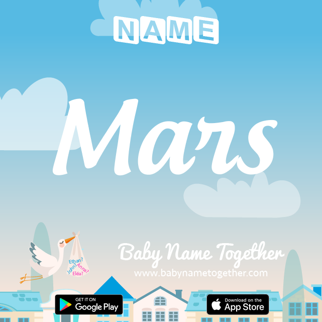 Name Mars : Meaning, Origin & Popularity
