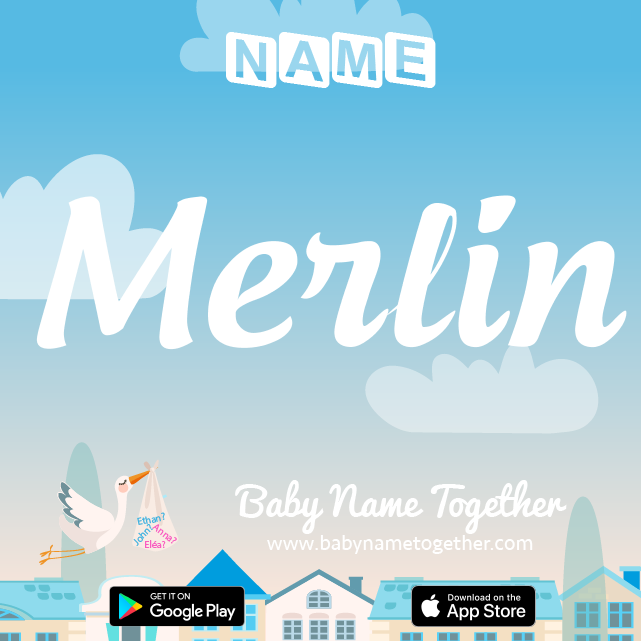 Name Merlin : Meaning, Origin & Popularity