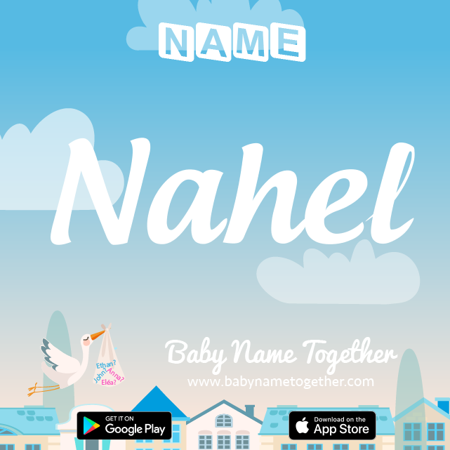 Name Nahel : Meaning, Origin & Popularity
