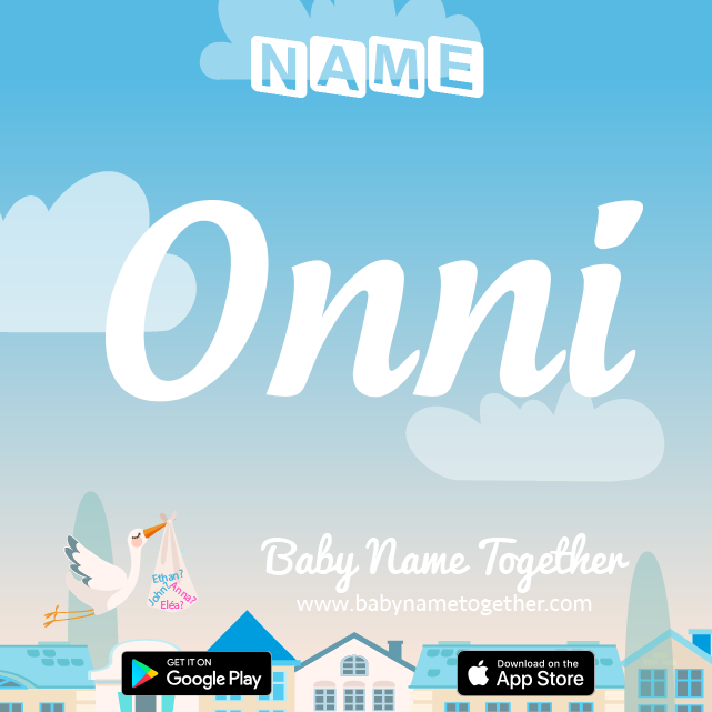 Name Onni : Meaning, Origin & Popularity