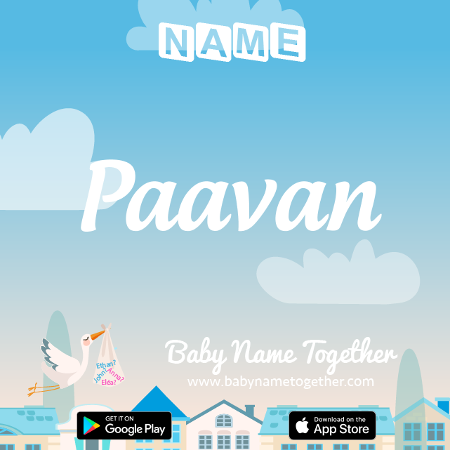 Name Paavan : Meaning, Origin & Popularity