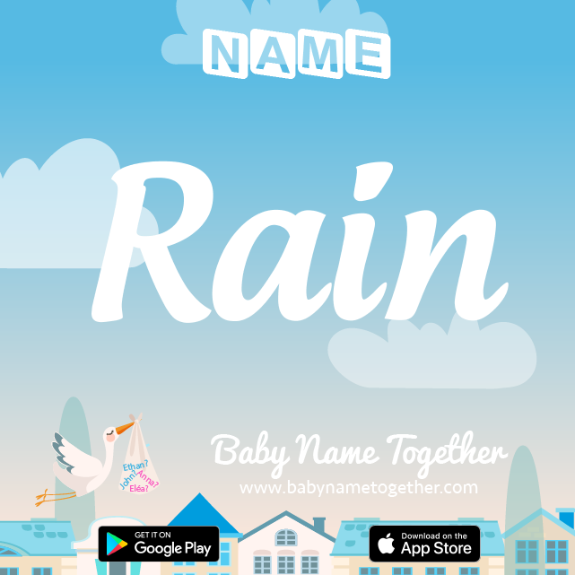 Name Rain : Meaning, Origin & Popularity