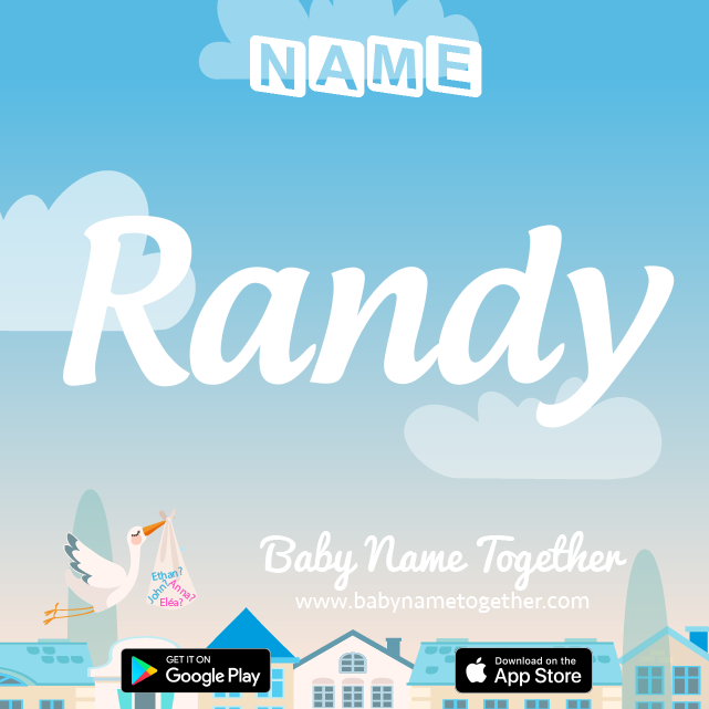 Name Randy : Meaning, Origin & Popularity