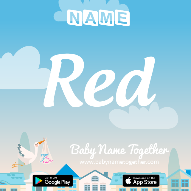 Name Red : Meaning, Origin & Popularity